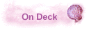 On Deck